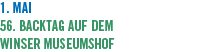 1. Mai 56. Backtag auf dem Winser Museumshof