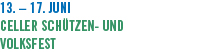 13. � 17. Juni Celler Sch&uuml;tzen- und Volksfest