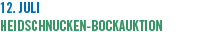 12. Juli Heidschnucken-Bockauktion