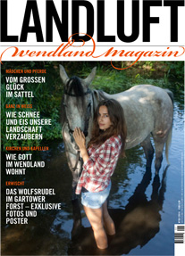 Abbildung der aktuellen Ausgabe von LANDLUFT, das Wendland Magazin